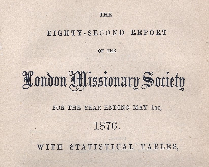Title page: Eighty-Second Report of the London Missionary Society for the Year Ending May 1st, 1876.